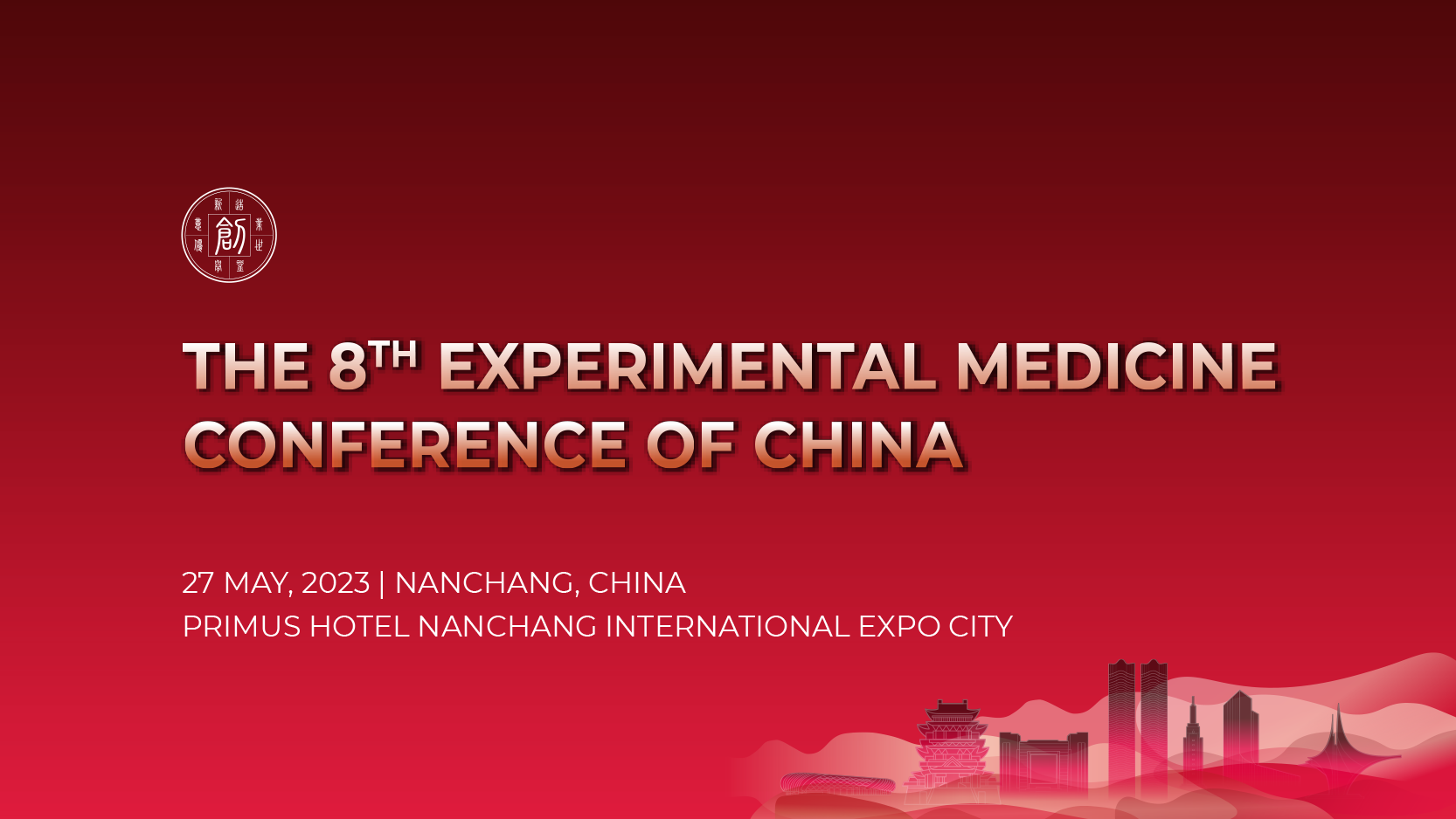 The 8th Experimental Medicine Conference of China is scheduled on 27 May