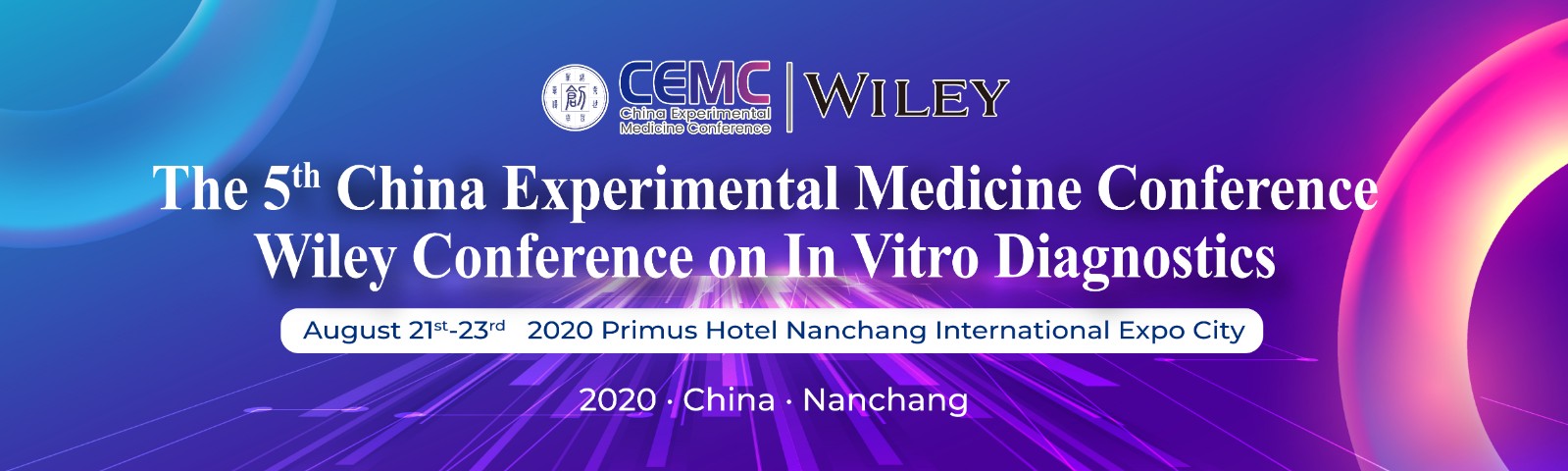  The 5th Experimental Medicine Conference of China  / Wiley Conference on In Vitro Diagnostics 